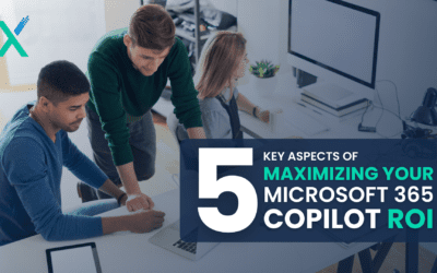 5 Key Aspects of Maximizing Your Microsoft 365 Copilot ROI